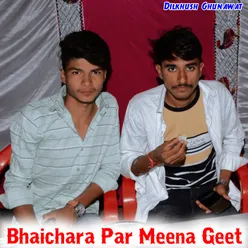Bhaichara Par Meena Geet