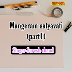 Mangeram Satyavati Part 1