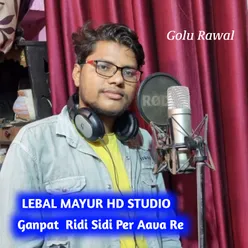 Ganpat Ridi Sidi Ler Aava Re (Rajsthani)