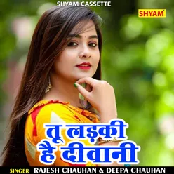 Tu Ladki Hai Diwani (Hindi)