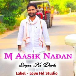 M Aasik Nadan Kr Devta (Rajsthani Song)
