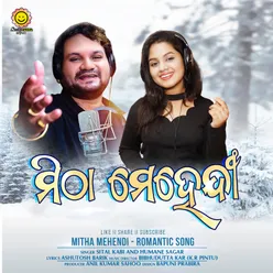 Mitha Mehendi (Odia Romantic song)