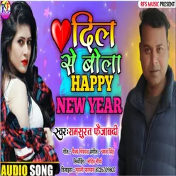 Dil Se Bola Happy New Year (Bhojpuri)