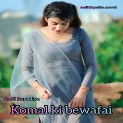 Komal Ki Bewafai (Hindi)