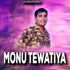 Monu Tewatiya (Haryanvi Song)