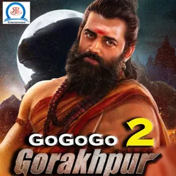 Gogogo Gorakhpur 2