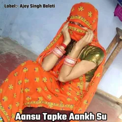 Aansu Tapke Aankh Su