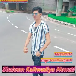 Shaleem Kaitwadiya Mewati