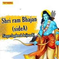 Shri Ram Bhajan Side A