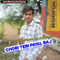 Chori Teri Payal Baj