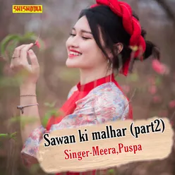 Sawan Ki Malhar Part 2