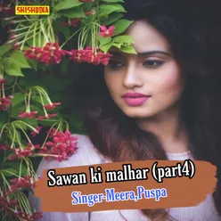 Sawan Ki Malhar Part 4