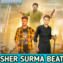 Sher Surma Beat