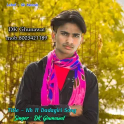 Nh 11 Dadagiri Song