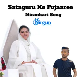 Sataguru Ke Pujaaree Nirankari Song Bhojpuri