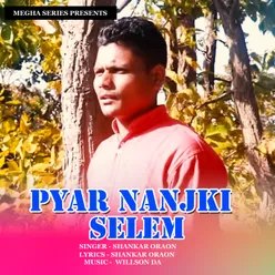 Pyar Nanjki Selem Nagpuri