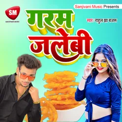 Garam Jalebi Bhojpuri