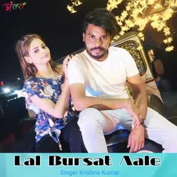 Lal Bursat Aale