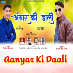 Anyar Ki Daali Garhwali Song