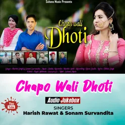Chapo Wali Dhoti Garhwali Song