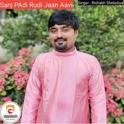 Sanj Padi Rudi Jaan Aavi Original