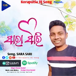 Sara Sari Koraputia Dhemssa Song