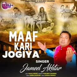 Maaf Kari Jogiya