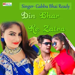 Din Bhar Ke Zatra khortha song