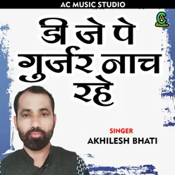 Dj Pe Gujjar Nach Rahe Hindi