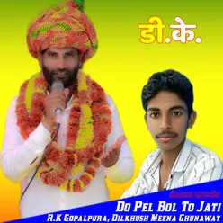 Do Pel Bol To Jati