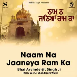 Naam Na Jaaneya Ram Ka