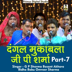 Dangal Mukabla Gp Sharma Part 7 Hindi