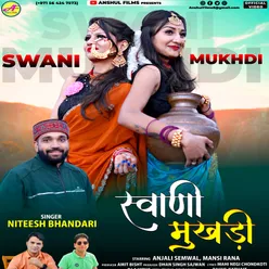 Swani Mukhadi Gadwali song