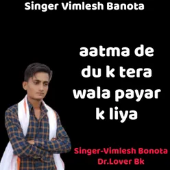 Aatma De Du K Tera Wala Payar K Liya