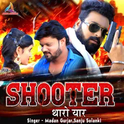 Shooter Tharo Yaar Rajasthani