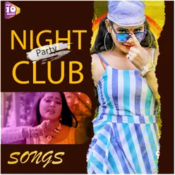 Night Party Club Songs