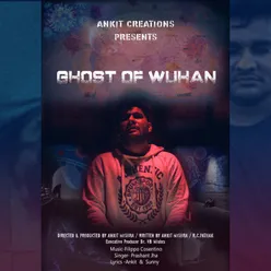 Ghost Of Wuhan (Title Rapp Song)