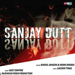 Sanjay Dutt (Haryanvi)
