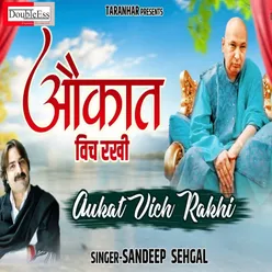 Aukaat Vich Rakhi (Hindi)