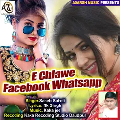 E Chlawe Facebook Whatsapp bhojpuri