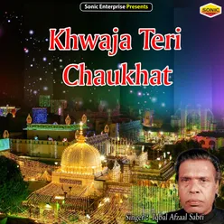 Khwaja Teri Chaukhat Islamic