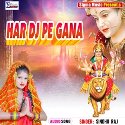 Har Dj Pe Gana Bhojpuri Bhakti  Song