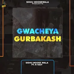 Gwacheya Gurbakash
