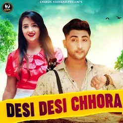 Desi Desi Chhora