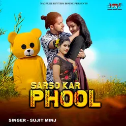 Sarso Kar Phool (Hip Hop Nagpuri Song)