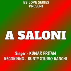 A Saloni ( Nagpuri Song )