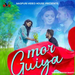 Mor Guiya ( Nagpuri Song )