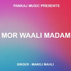 Mor Waali Madam ( Nagpuri Song )