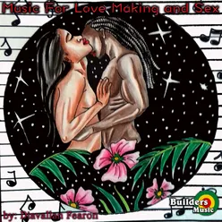 Music for Love Making and Sex