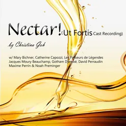 Nectar! (Ut Fortis Cast Recording)